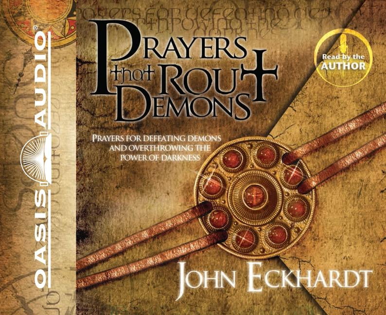 Prayers That Rout Demons : Prayers for Defeating Demons and ...