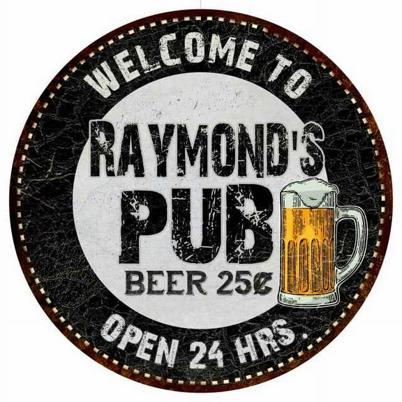 Raymond's Pub 12" Round Metal Sign Beer Bar Black Wall Décor Gift 200120039429