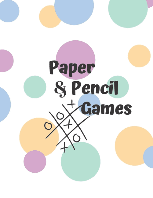 Paper &amp; Pencil Games: 2 Player Activity Book, Blue - Tic-Tac-Toe, Dots and Boxes - Noughts And ...