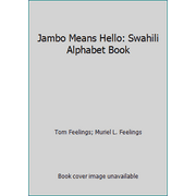 Jambo Means Hello: Swahili Alphabet Book, Used [Paperback]