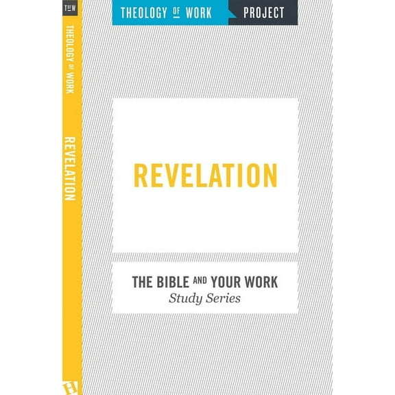 Bible and Your Work Study: Revelation (Paperback)