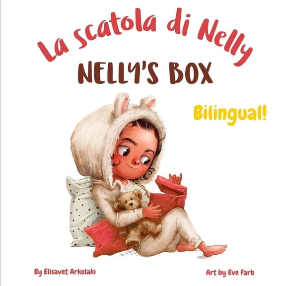 Italian Bilingual Books - Fostering Crea Nelly's Box - La scatola di Nelly: A bilingual children's book in Italian and English, (Paperback)