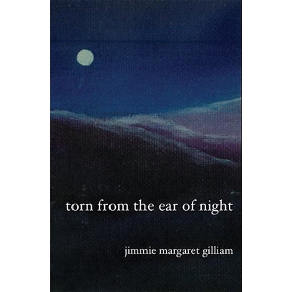 Pre-Owned Torn from the Ear of Night (Paperback) 1935210920 9781935210924