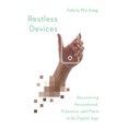 thumbnail image 1 of Pre-Owned Restless Devices: Recovering Personhood, Presence, and Place in the Digital Age (Paperback) 0830851135 9780830851133, 1 of 2