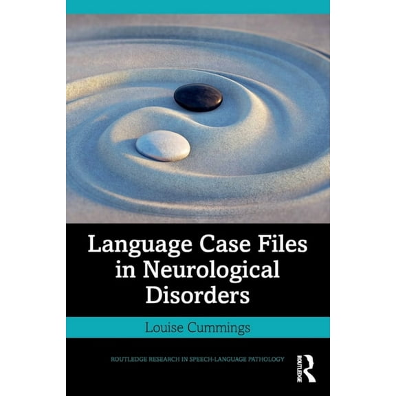 Routledge Research in Speech-Language Pa Language Case Files in Neurological Disorders, (Paperback)