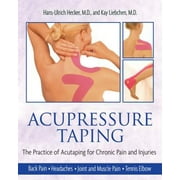 Angle View: Acupressure Taping: The Practice of Acutaping for Chronic Pain and Injuries [Paperback - Used]