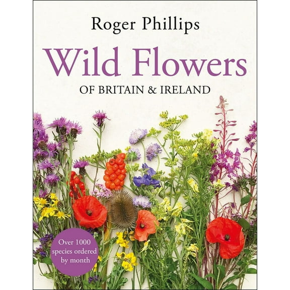 Wild Flowers Roger Phillips (Hardcover)