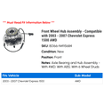 thumbnail image 2 of Front Wheel Hub Assembly - Compatible with 2003 - 2007 Chevy Express 1500 AWD 2004 2005 2006, 2 of 3