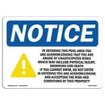 thumbnail image 1 of SignMission OS-NS-A-1824-L-15830 18 x 24 in. OSHA Notice Sign - In Entering This Pool Area, 1 of 1