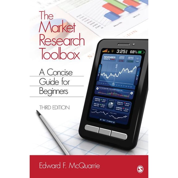 The Market Research Toolbox: A Concise Guide for Beginners, (Hardcover)