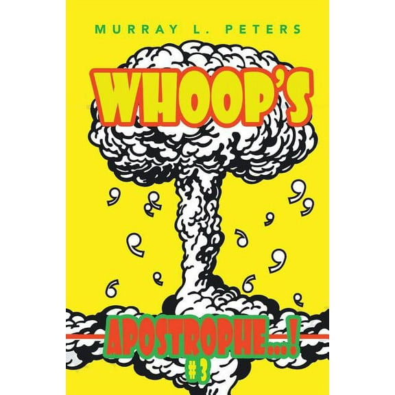 Whoop's Apostrophe...!: #3, (Paperback)