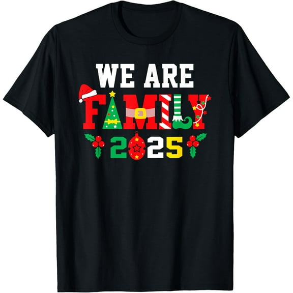 We Are Family Christmas Making Memories Together 2025 T-Shirt
