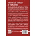 thumbnail image 2 of The Birth And Babyhood Of The Telephone: (An Address Delivered Before The Third Annual Convention Of The Telephone Pioneers Of America At Chicago, October 17, 1913), 2 of 2