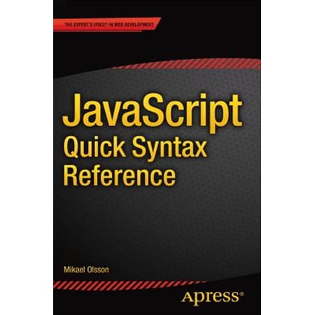 Pre-Owned JavaScript Quick Syntax Reference (Paperback)