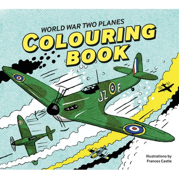 World War Two Planes Colouring Book, (Paperback)