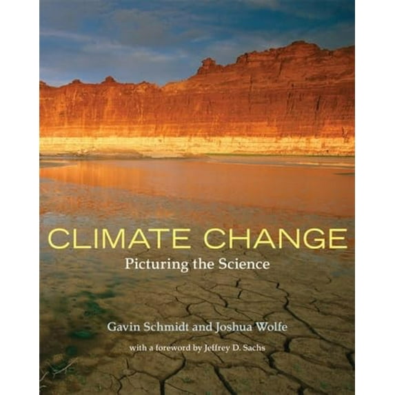 Pre-Owned Climate Change: Picturing the Science (Paperback) 0393331253 9780393331257