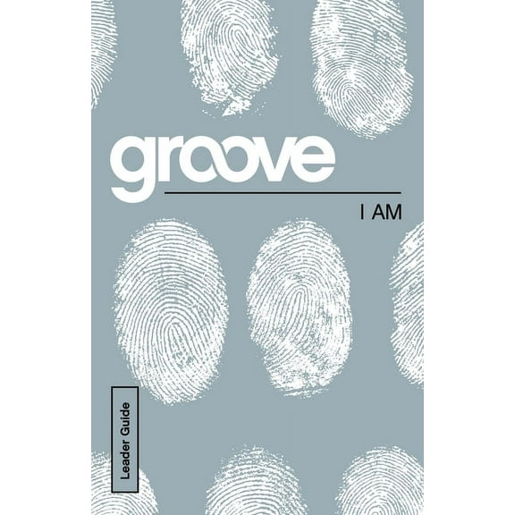 Groove: I Am Leader Guide, (Paperback)