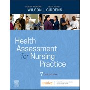 SUSAN FICKERTT WILSON; JEAN FORET GIDDENS Health Assessment for Nursing Practice