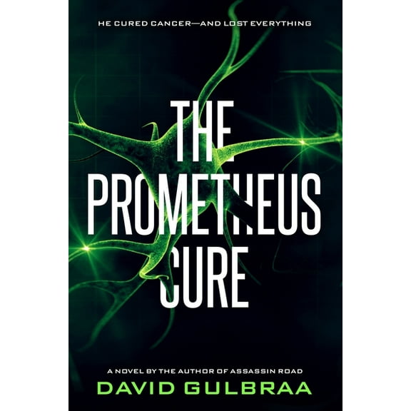 The Prometheus Cure (Paperback) by David Gulbraa