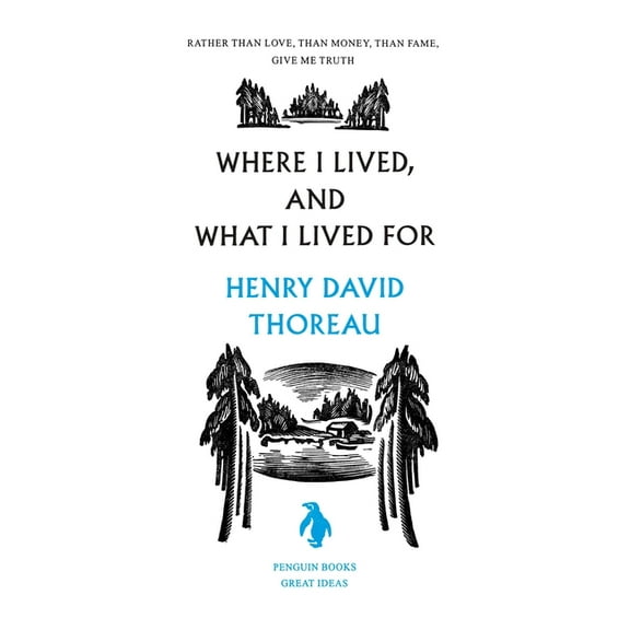 Penguin Great Ideas Where I Lived, and What I Lived for, (Paperback)