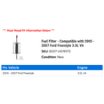 thumbnail image 2 of Fuel Filter - Compatible with 2005 - 2007 Ford Freestyle 3.0L V6 2006, 2 of 2