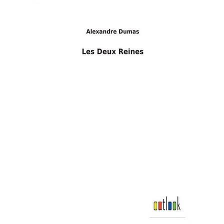 Les Deux Reines (Paperback)