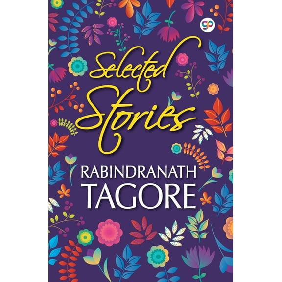 Selected Stories of Rabindranath Tagore, (Paperback)