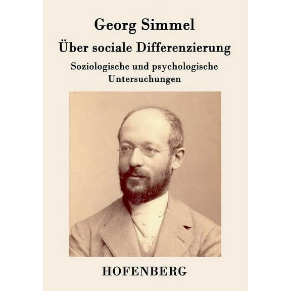 Über sociale Differenzierung: Soziologische und psychologische Untersuchungen (Paperback)