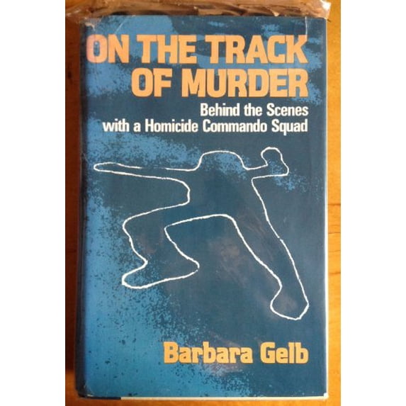 Pre-Owned On the Track of Murder: Behind the Scenes With a Homicide Commando Squad Paperback