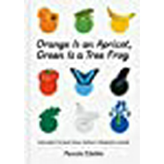Orange Est un Abricot, Vert Est une Grenouille d'Arbre