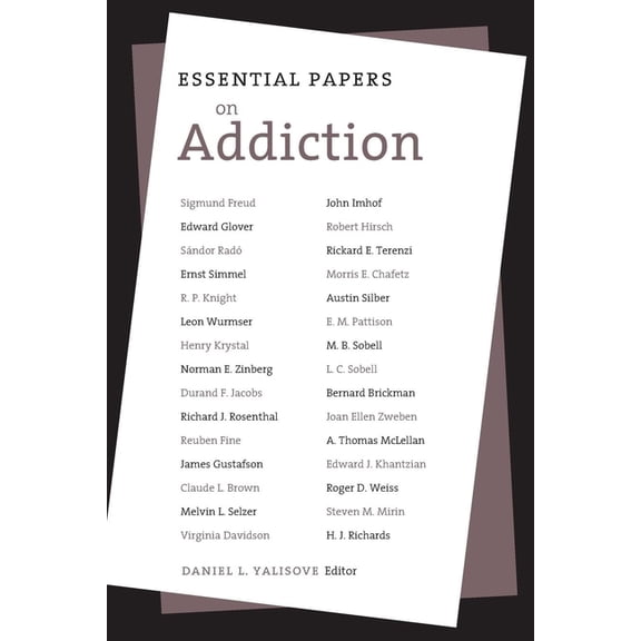 Essential Papers on Psychoanalysis Essential Papers on Addiction, Book 3, (Paperback)