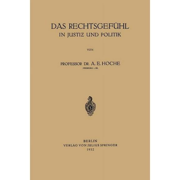 Das RechtsgefÃ¼hl in Justiz Und Politik, (Paperback)