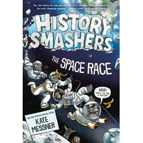 History Smashers History Smashers: The Space Race, (Paperback)