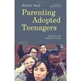 thumbnail image 2 of Parenting Adopted Teenagers: Advice for the Adolescent Years, (Paperback), 2 of 4