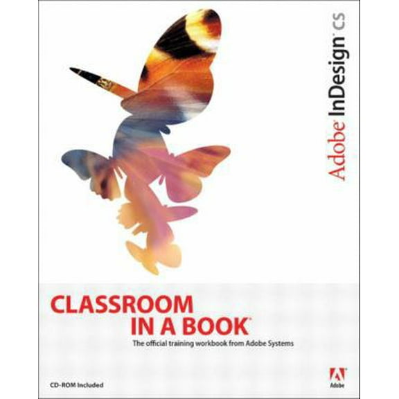 Pre-Owned Adobe Indesign Cs Classroom in a Book (Paperback) 0321193776 9780321193773