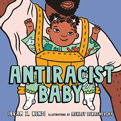 Pre-Owned Antiracist Baby Picture Book (Hardcover) 0593110501 9780593110508