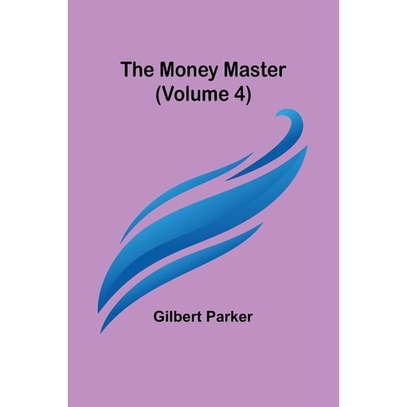 The Money Master (Volume 4), (Paperback)