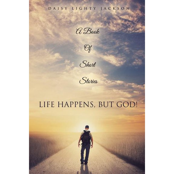 Life Happens, But God!, (Paperback)