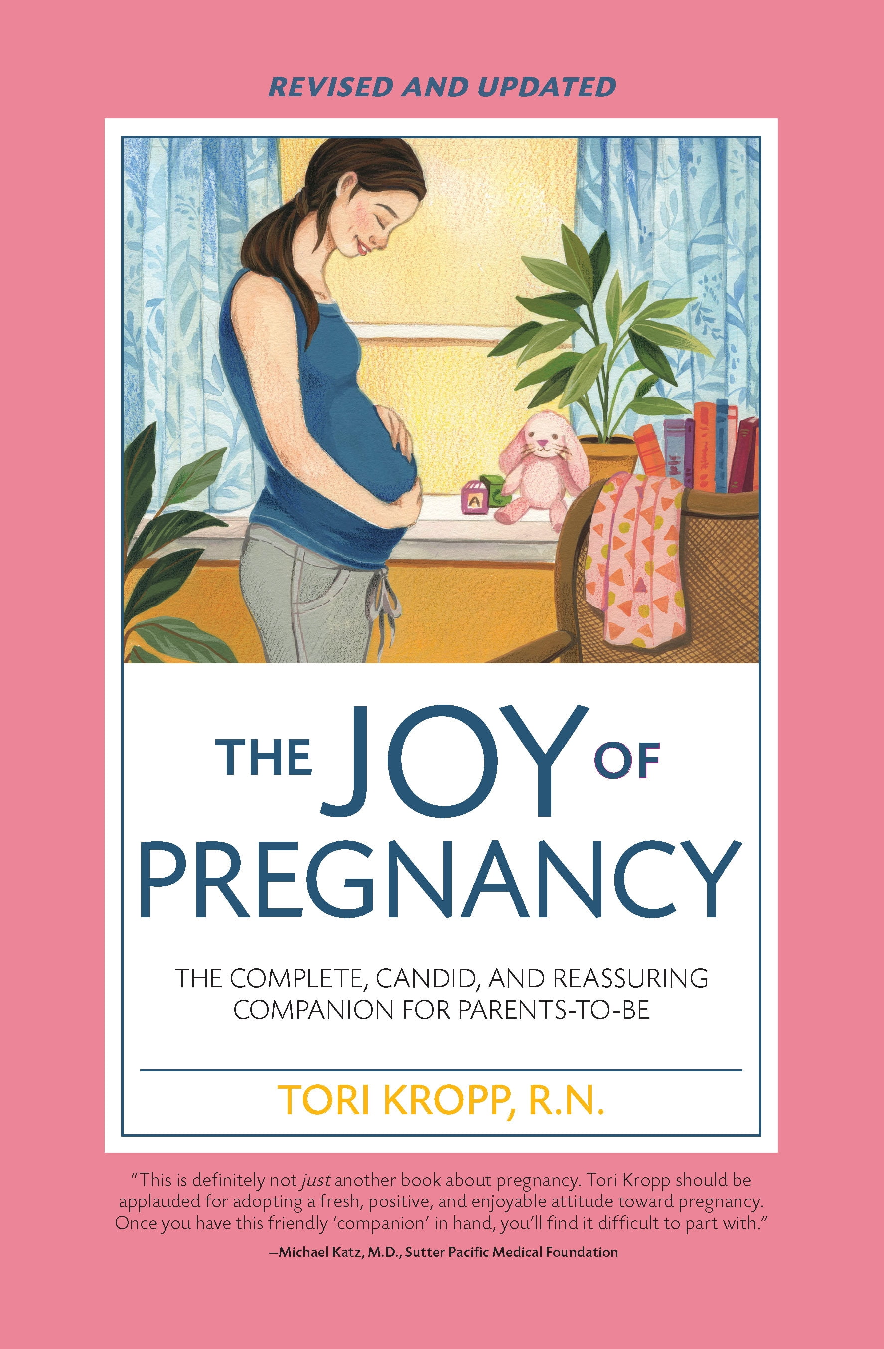 Joy of Pregnancy 2nd Edition : The Complete, Candid, and Reassuring Companion for Parents-to-Be (Edition 2) (Paperback)