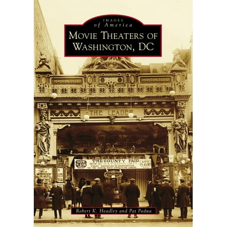 Movie Theaters of Washington DC Images of America Epub-Ebook