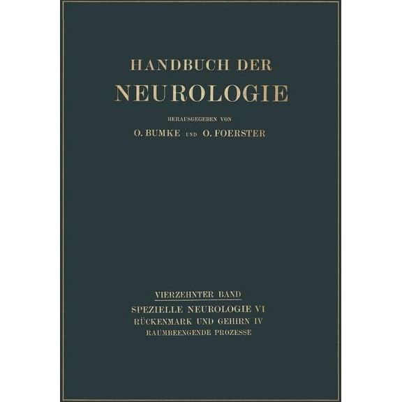Handbuch Der Neurologie Raumbeengende Prozesse, (Paperback)