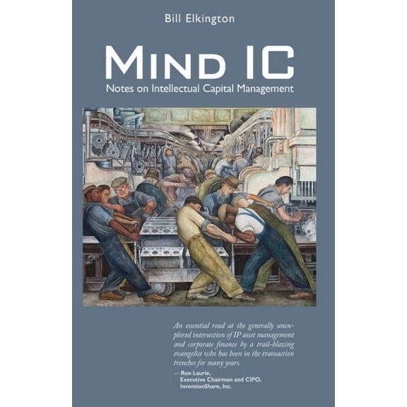 Mind IC: Notes on Intellectual Capital Management, (Paperback)