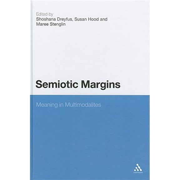 Pre-Owned Semiotic Margins: Meaning in Multimodalities (Hardcover)