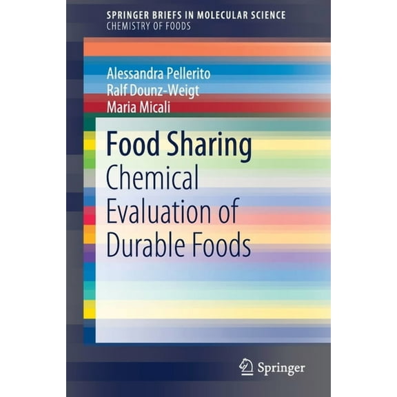Food Sharing: Chemical Evaluation of Durable Foods, (Paperback)