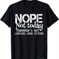 thumbnail image 5 of Men'S "No, Not Today" Humorous T-Shirt - 100% Cotton, Crew Neck, Short Sleeve, Distressed Print | Casual & Stylish for Casual Attire, Parties, Beach OutingsFamily T-Shirt, 5 of 7
