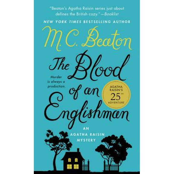 Pre-Owned The Blood of an Englishman: An Agatha Raisin Mystery (Mass Market Paperback) 1250057892 9781250057891