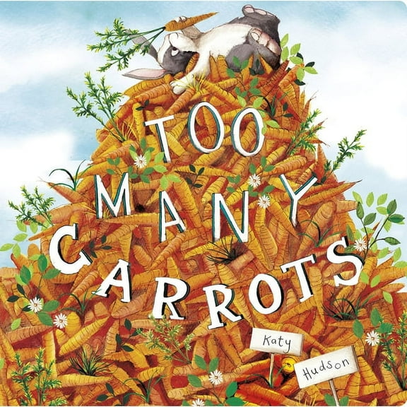 Too Many Carrots, (Board Book)