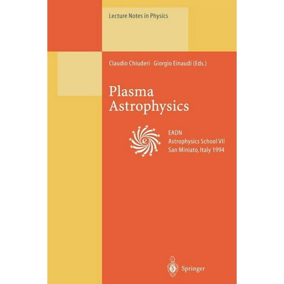 Lecture Notes in Physics Plasma Astrophysics, Book 468, (Paperback)