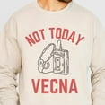 thumbnail image 2 of Not Today Vecna Sweatshirt, Sci-Fi TV Show Inspired Sweatshirt - Sizes S-5XL ,Art Print JSC, 2 of 5