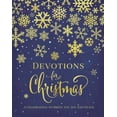thumbnail image 1 of Pre-Owned Devotions for Christmas: A Celebration to Bring You Joy and Peace (a 31-Day Devotional for the Advent Season) - The Perfect Christian Gift for the Hol (Hardcover) 0310356083 9780310356080, 1 of 1